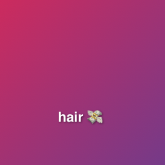 hair ♡
